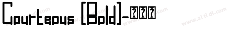 Courteous (Bold)字体转换